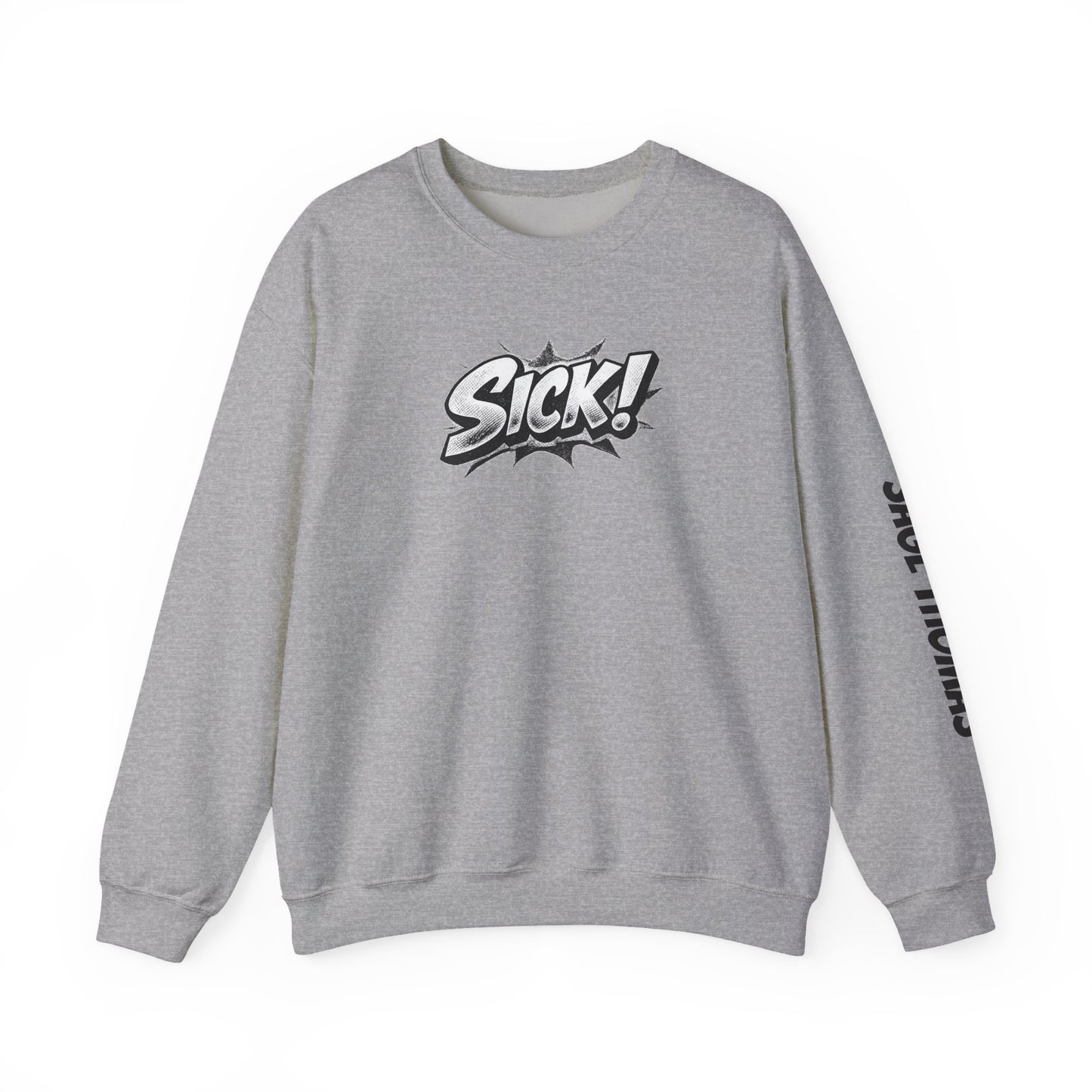 "SICK!"  Comic Crewneck Sweatshirt
