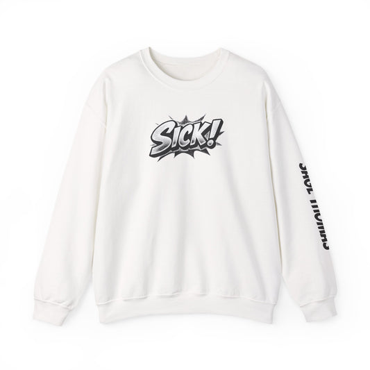 "SICK!"  Comic Crewneck Sweatshirt