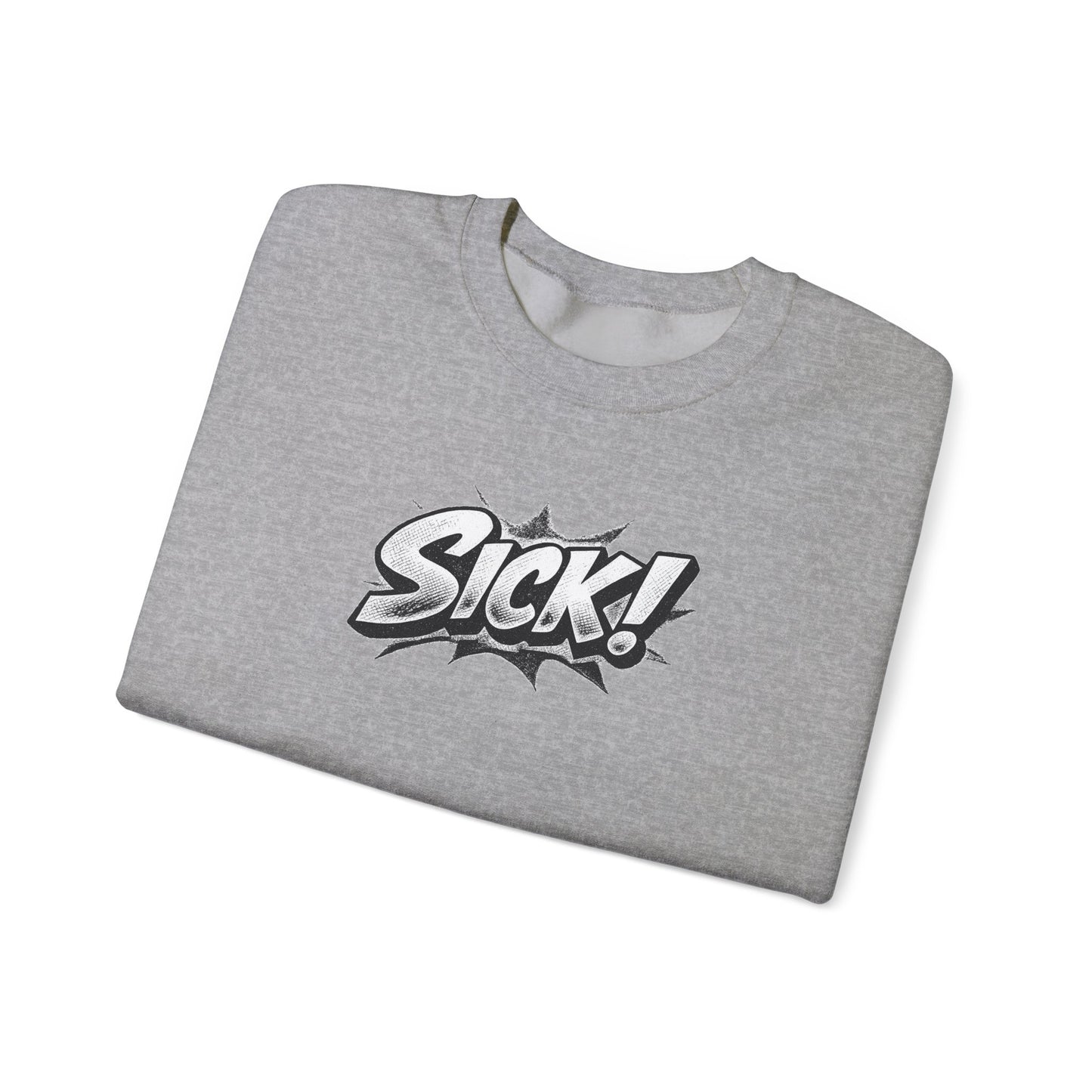 "SICK!"  Comic Crewneck Sweatshirt