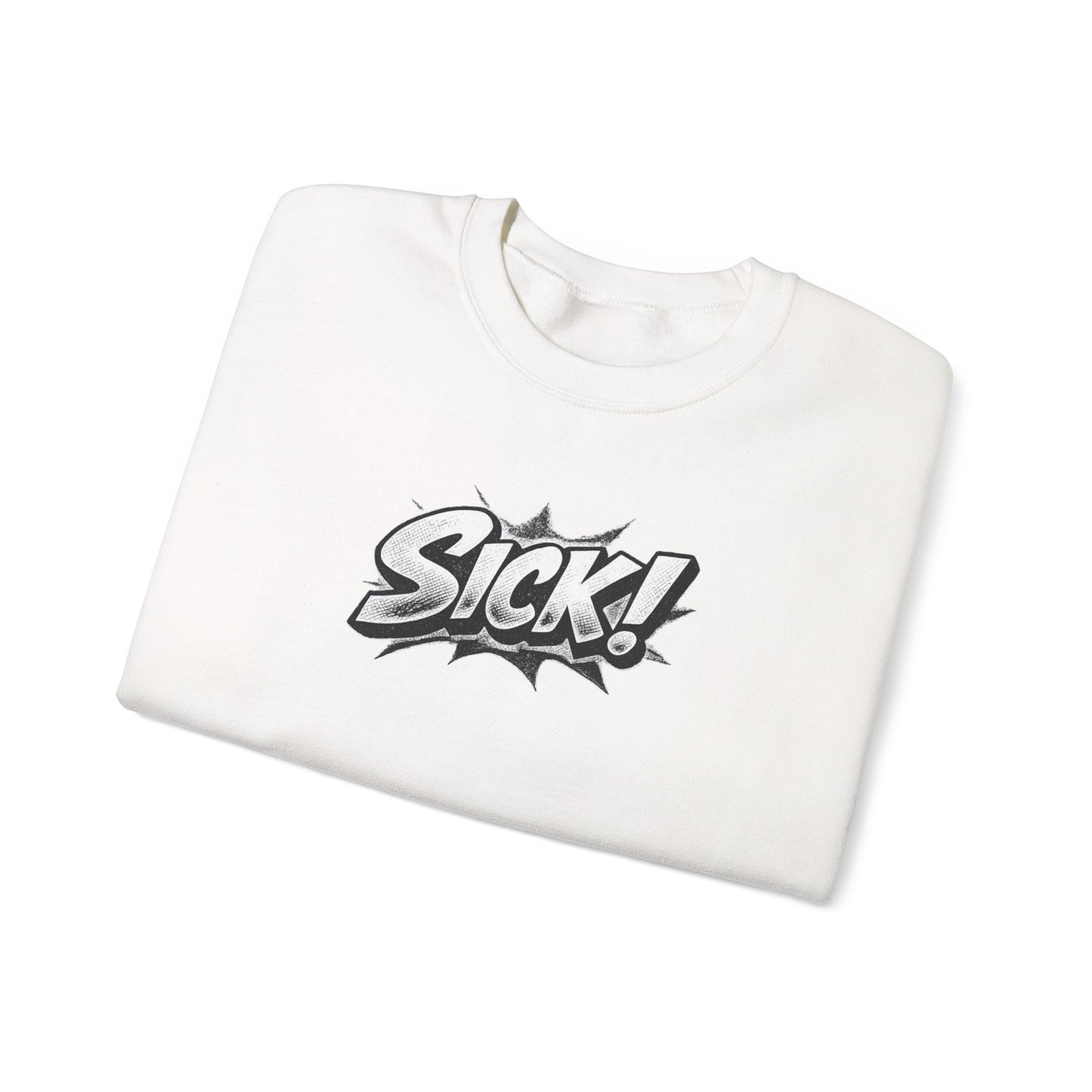 "SICK!"  Comic Crewneck Sweatshirt
